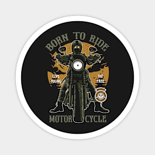 Born To Ride Magnet